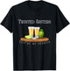 You’re my person / Twisted Sisters tequila graphic T-Shirt - T-Shirt | Black