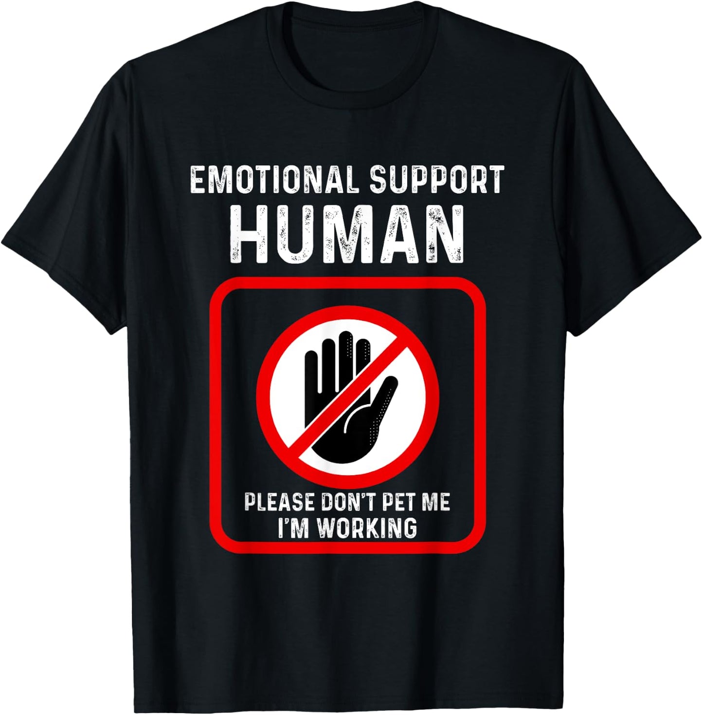 Emotional Support-Human Halloween Costume Do Not Pet Me T-Shirt - T-Shirt | Black