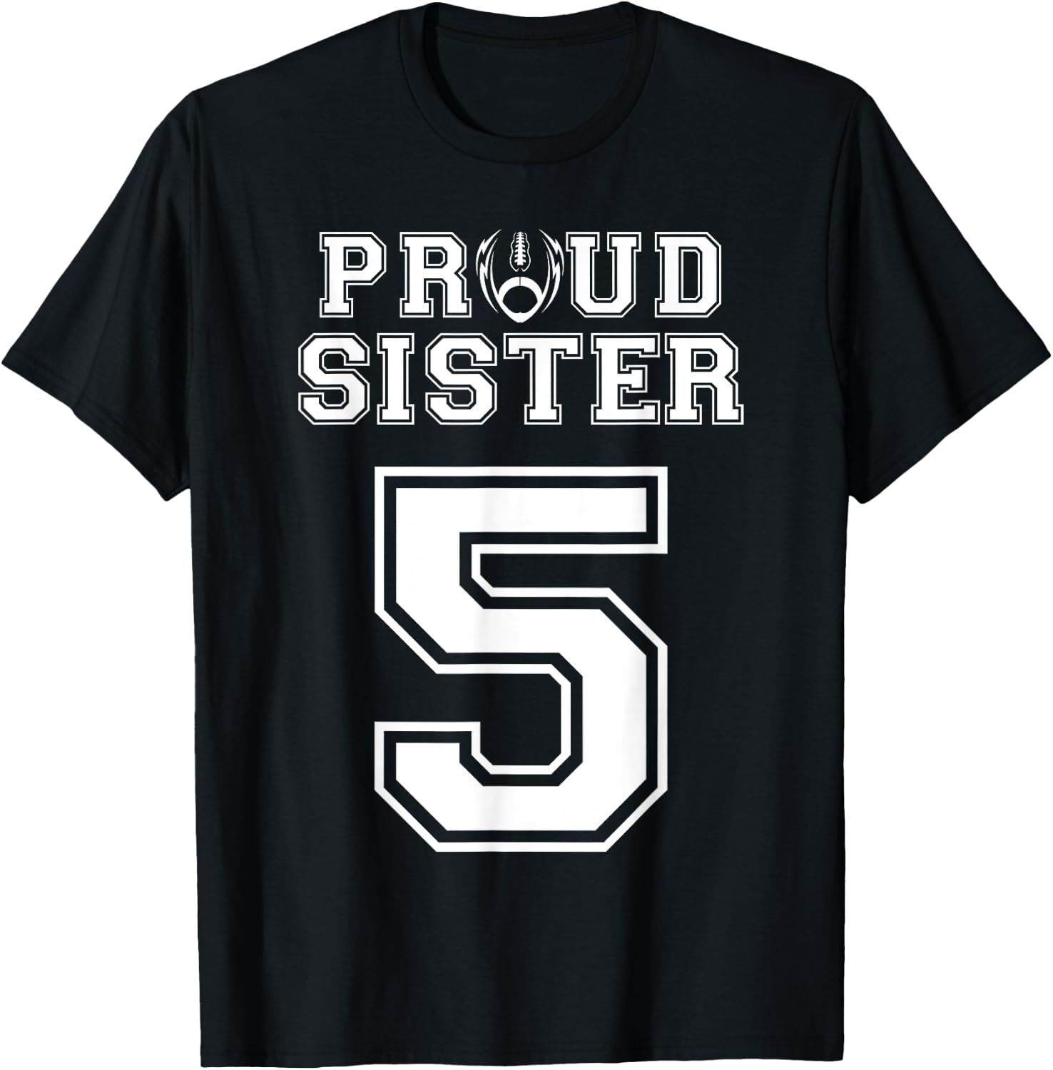 Custom Proud Football Sister Number 5 Personalized Women T-Shirt - T-Shirt | Black