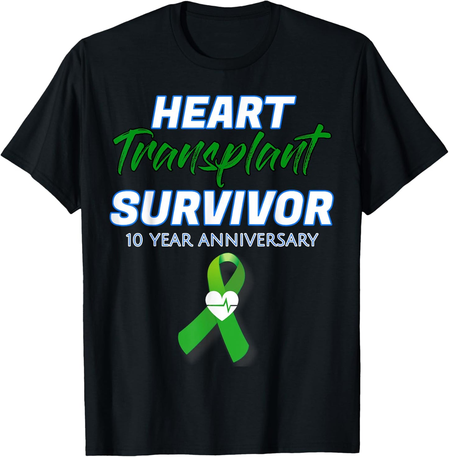 Heart Transplant 10 Year Anniversary Survivor patient T-Shirt - T-Shirt | Black