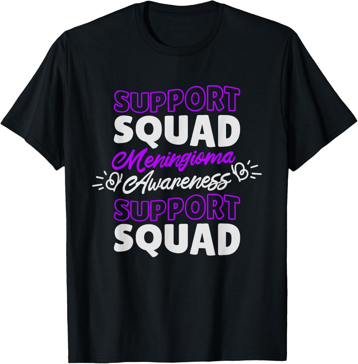 Support Squad Meningioma, Meningioma Warrior Awareness T-Shirt - T-Shirt | Black