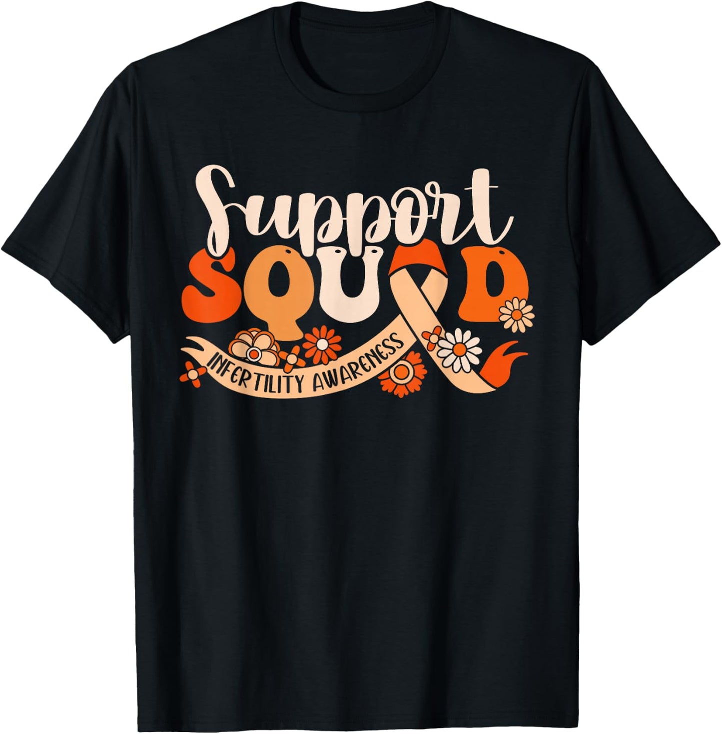 Orange Infertility Awareness Support Squad Partner IVF Month T-Shirt - T-Shirt | Black