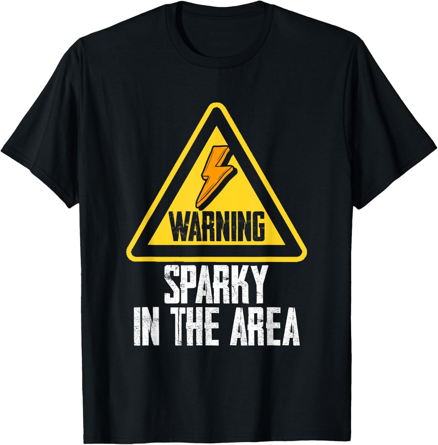 Warning Sparky In The Area | Lineman Electrician T-Shirt - T-Shirt | Black