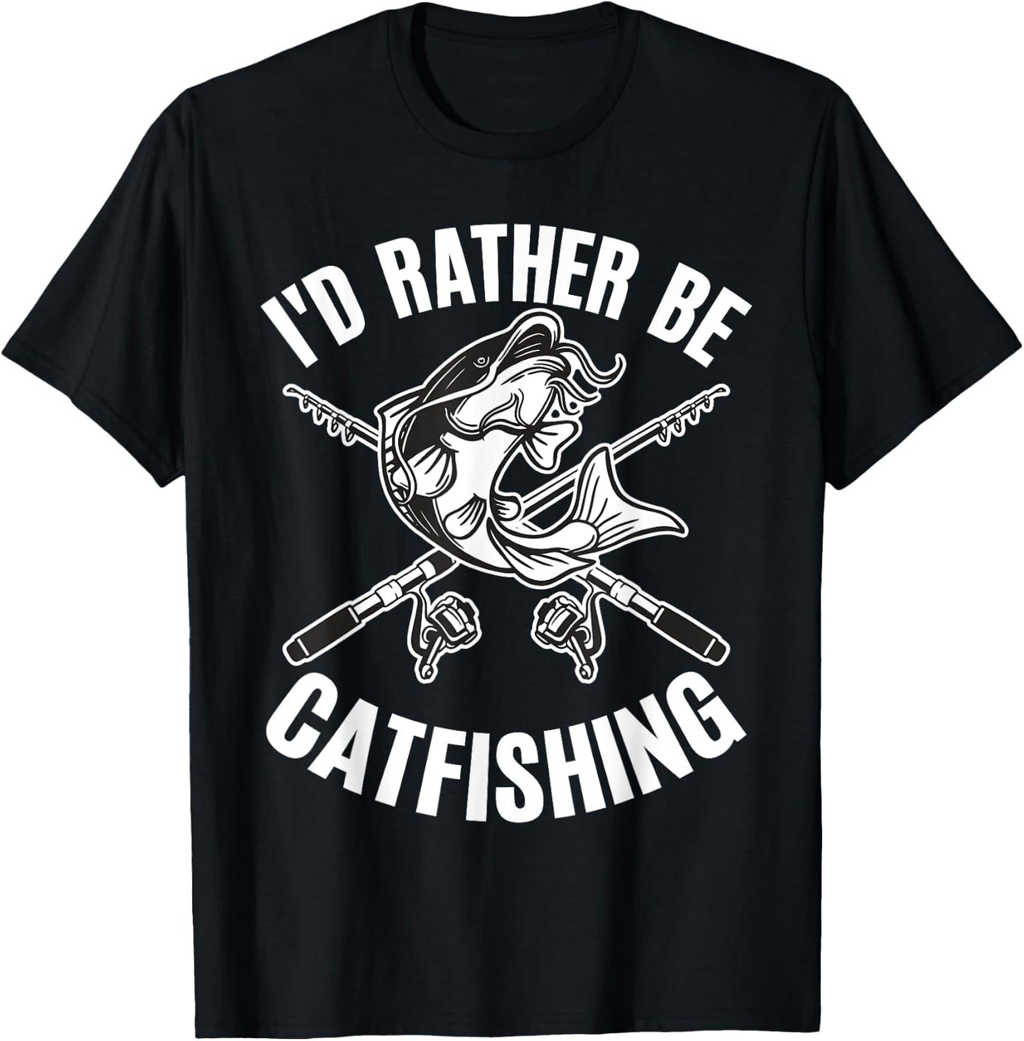 Id Rather Be Catfishing Catfish Angler Noodler Fisherman Mir T-Shirt - T-Shirt | Black