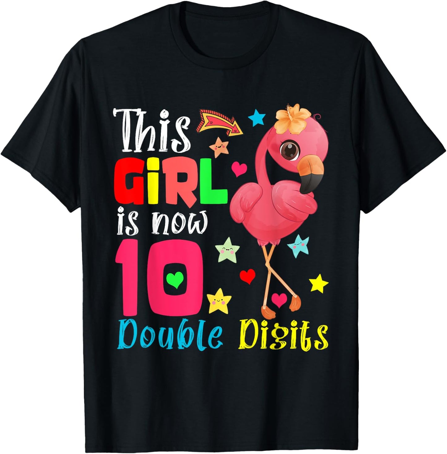 This Girl Is Now 10 Double Digits 10th Birthday Flamingo T-Shirt - T-Shirt | Black
