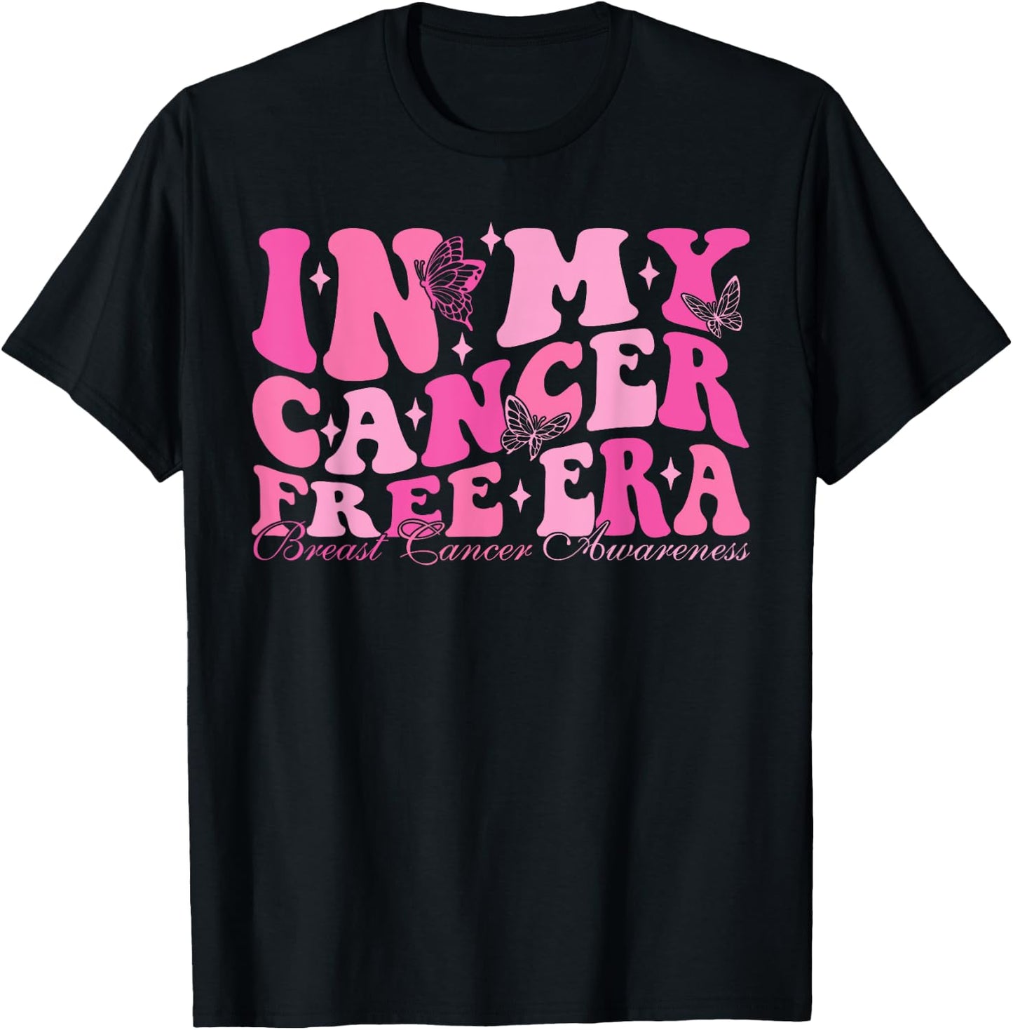 In My Cancer Free Era Breast Cancer Awareness T-Shirt - T-Shirt | Black
