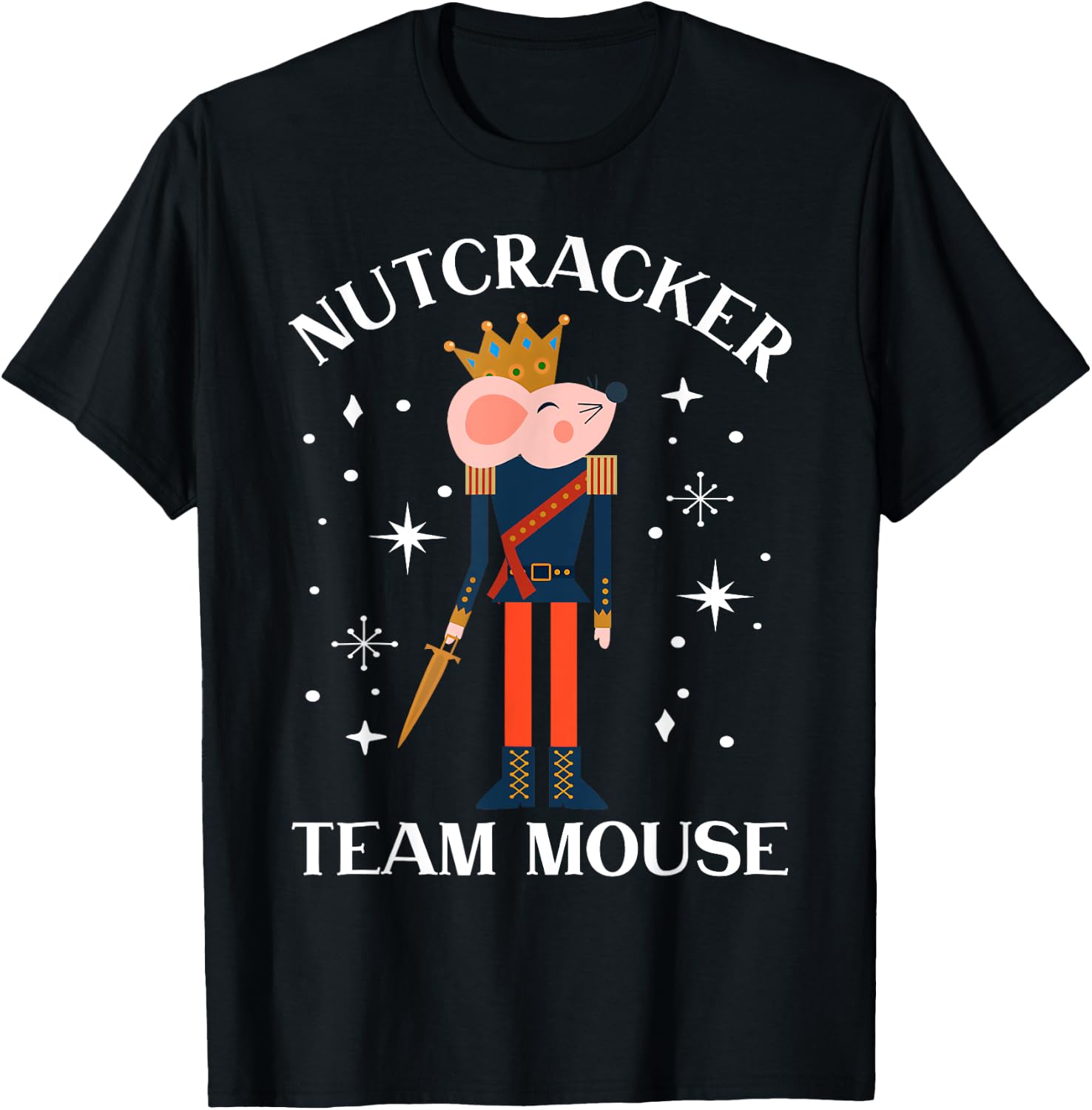 Team Mouse Nutcracker Shirt Christmas Dance Funny Soldier T-Shirt - T-Shirt | Black