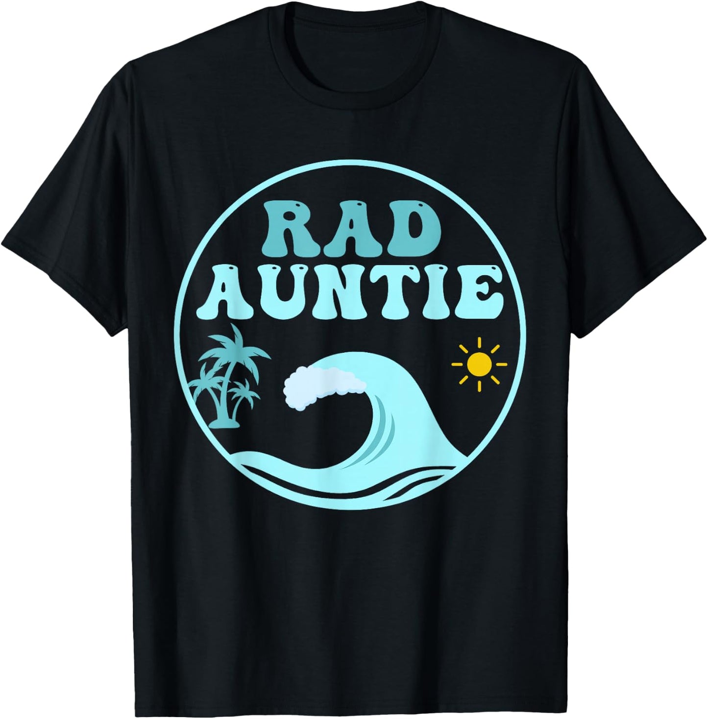 Rad Auntie The Big One 1st Birthday Surf Family Matching T-Shirt - T-Shirt | Black