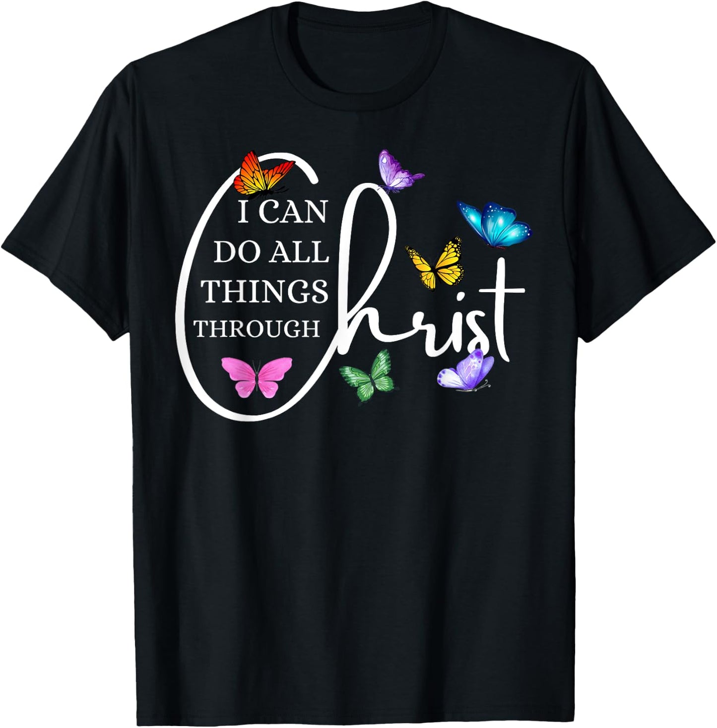 All things through Christ Faith Bible Christian Graphic T-Shirt - T-Shirt | Black