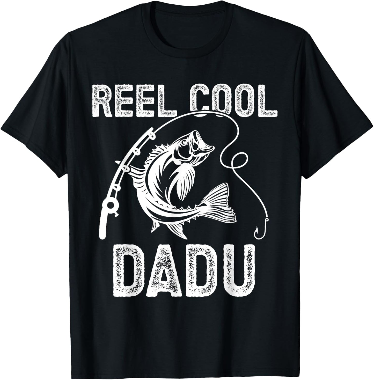 Reel Cool Dadu Fishing for Fisherman Father's Day T-Shirt - T-Shirt | Black