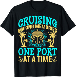 Cruising Making Memories One Port at a Time Cruise Vacation T-Shirt - T-Shirt | Black
