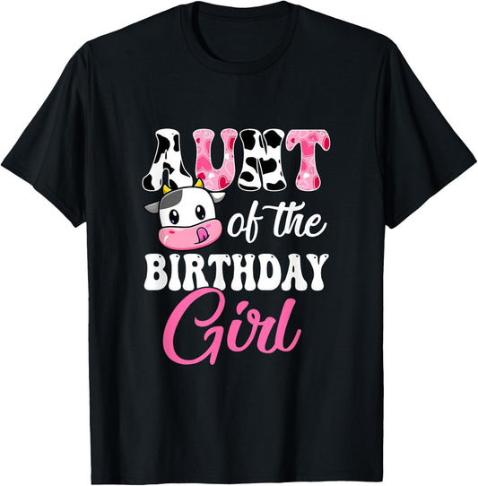Aunt Of The Birthday Girl Farm Cow 1St Birthday Girl T-Shirt - T-Shirt | Black