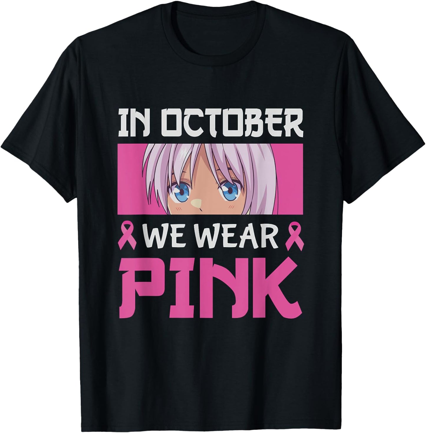 In October We Wear Pink Breast Cancer Anime Manga Girls Boys T-Shirt - T-Shirt | Black