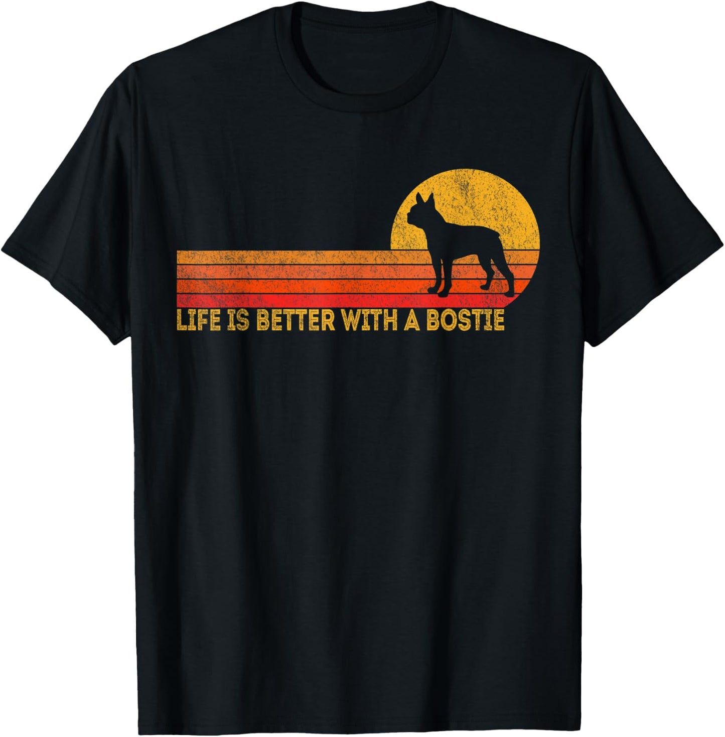 Life Is Better With A Bostie Retro Boston Terrier Vintage T-Shirt - T-Shirt | Black