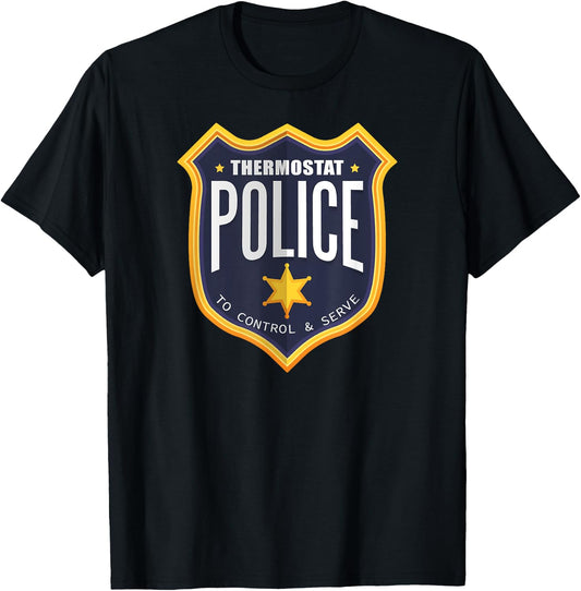 Thermostat Police T-Shirt - T-Shirt | Black