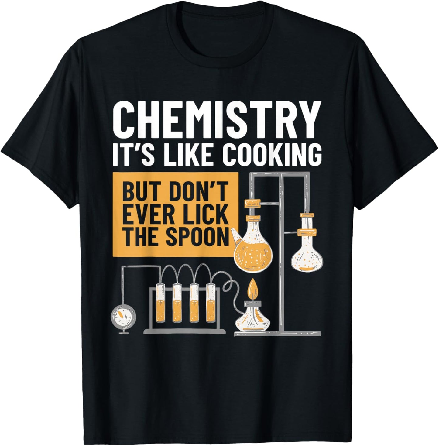 Chemistry Is Like Cooking Chemistry Teacher Funny Chemist T-Shirt - T-Shirt | Black