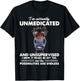 Horse I'm Currently Unmedicated And Unsupervised T-Shirt - T-Shirt | Black