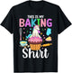 This Is My Baking Shirt Baking Girl Baker T-Shirt - T-Shirt | Black