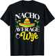 Cinco de Mayo Nacho Average Wife Mexican Fiesta Couples T-Shirt - T-Shirt | Black