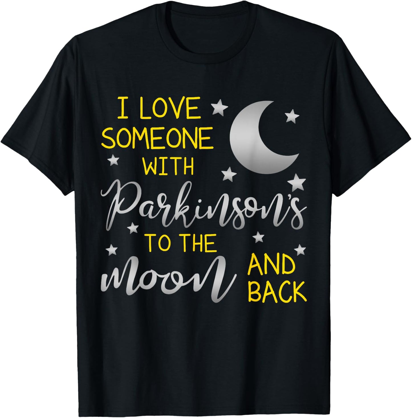 I Love Someone with Parkinsons To The Moon And Back PD T-Shirt - T-Shirt | Black