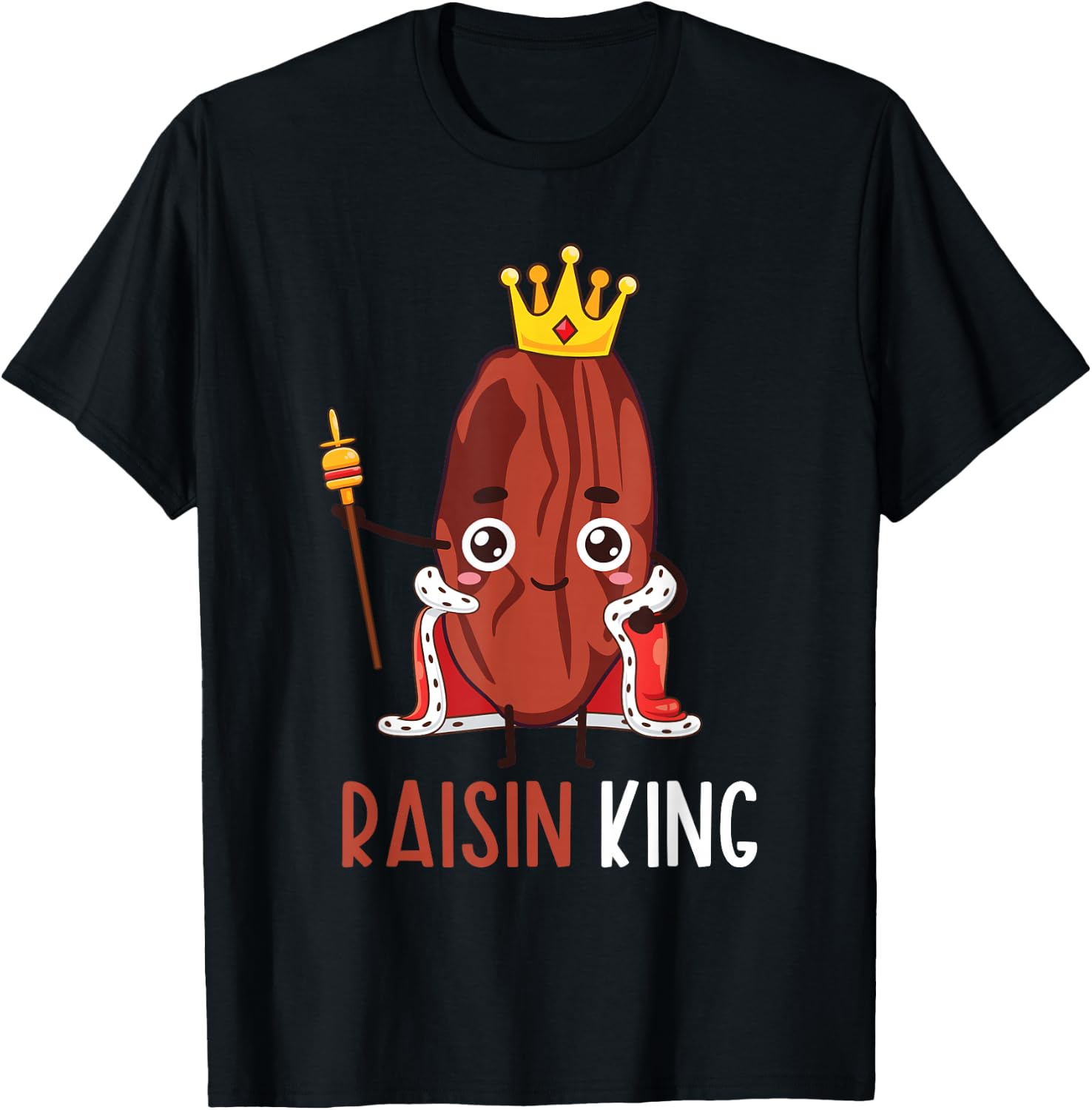 Raisin King T-Shirt - T-Shirt | Black