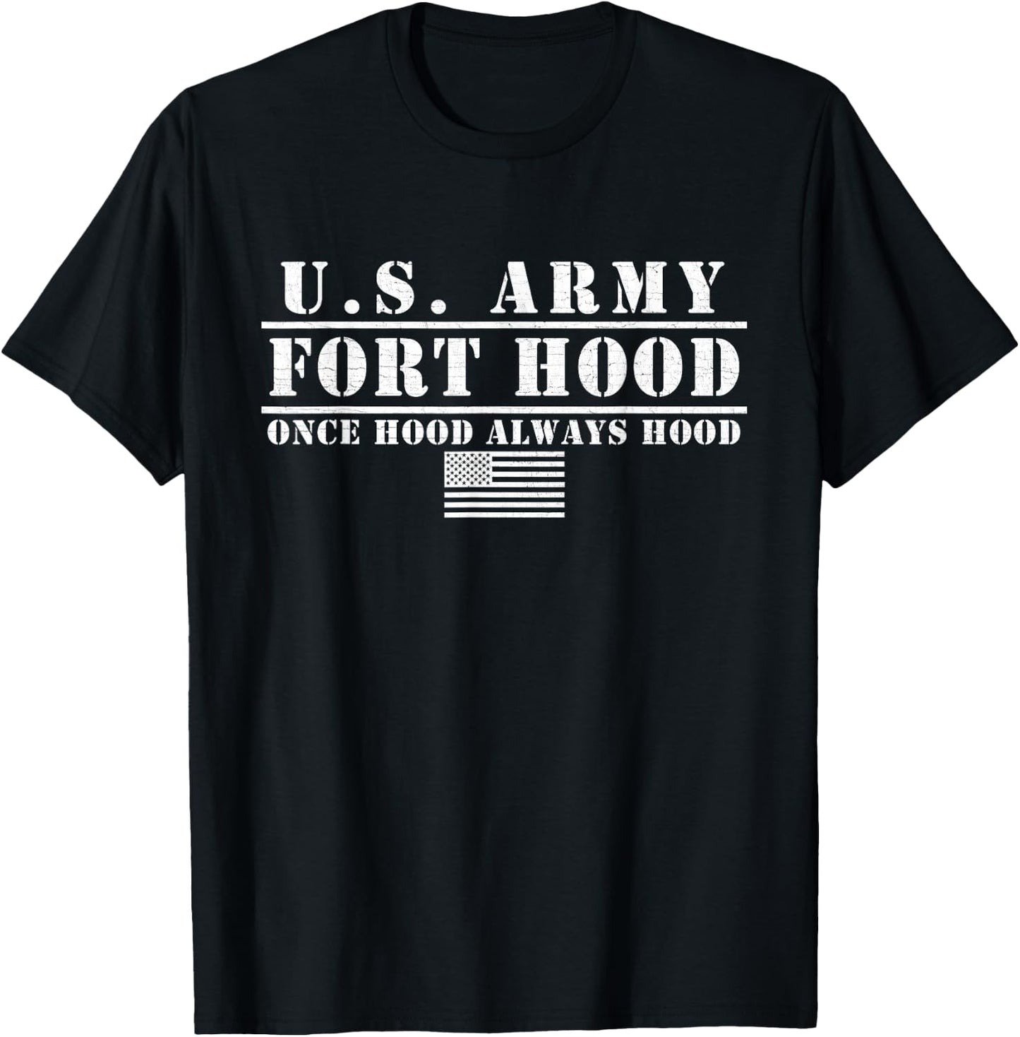 Fort Hood Texas TX US Army Once Hood Always Hood Gifts T-Shirt - T-Shirt | Black