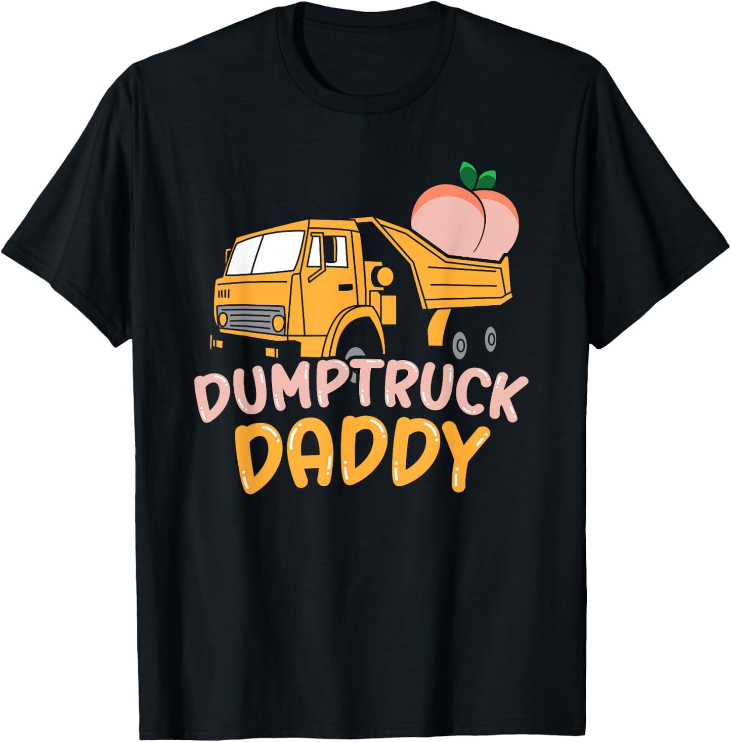 CharlIan Minds - Dumptruck Daddy Funny Art Lover T-Shirt - T-Shirt | Black