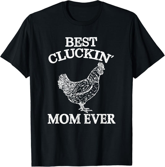 Best Cluckin Mom Ever Chicken Lover Women Girl Farm Retro T-Shirt - T-Shirt | Black