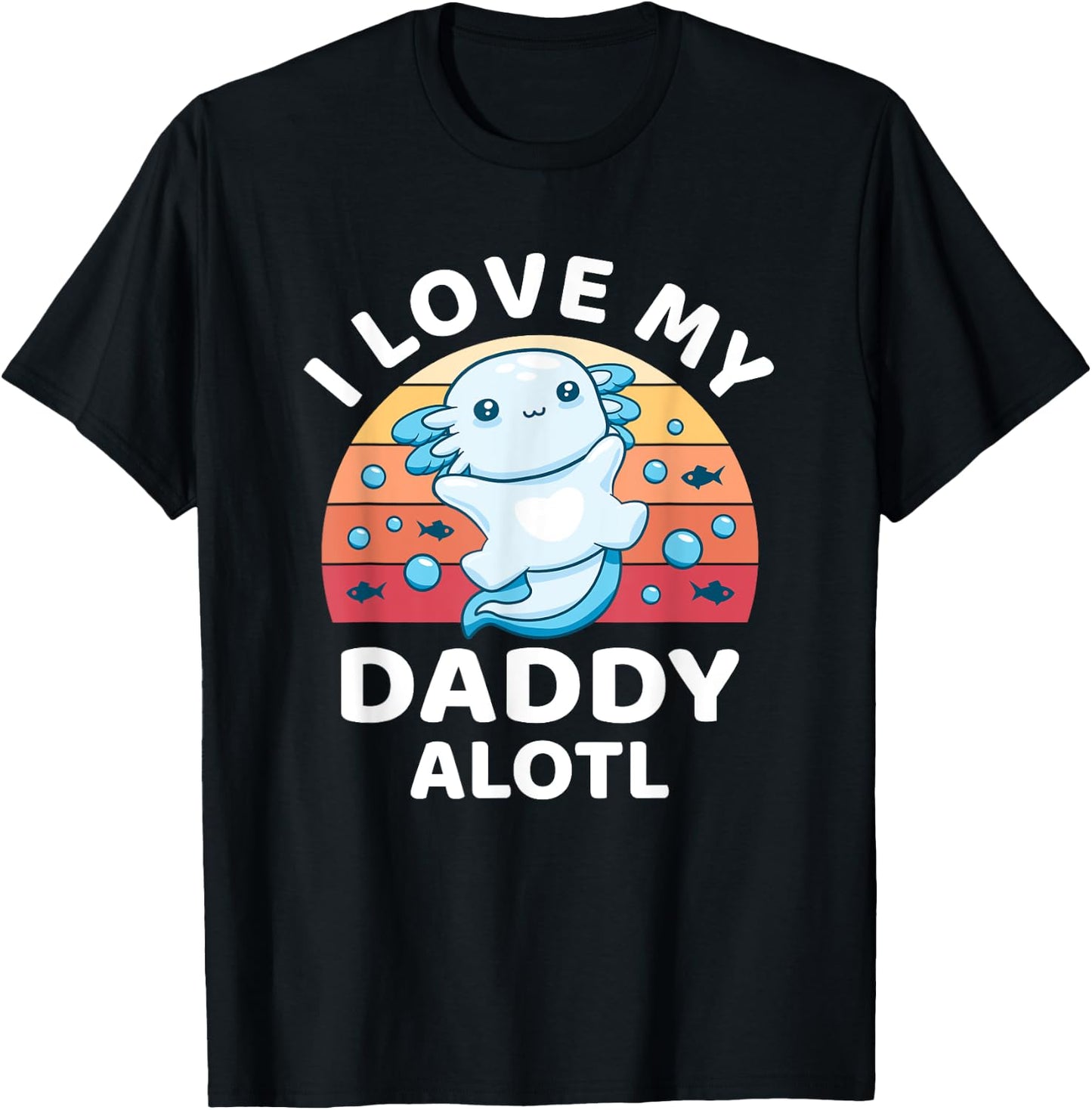 Funny Axolotl Kids Teens Retro Sunset I Love my Daddy T-Shirt - T-Shirt | Black