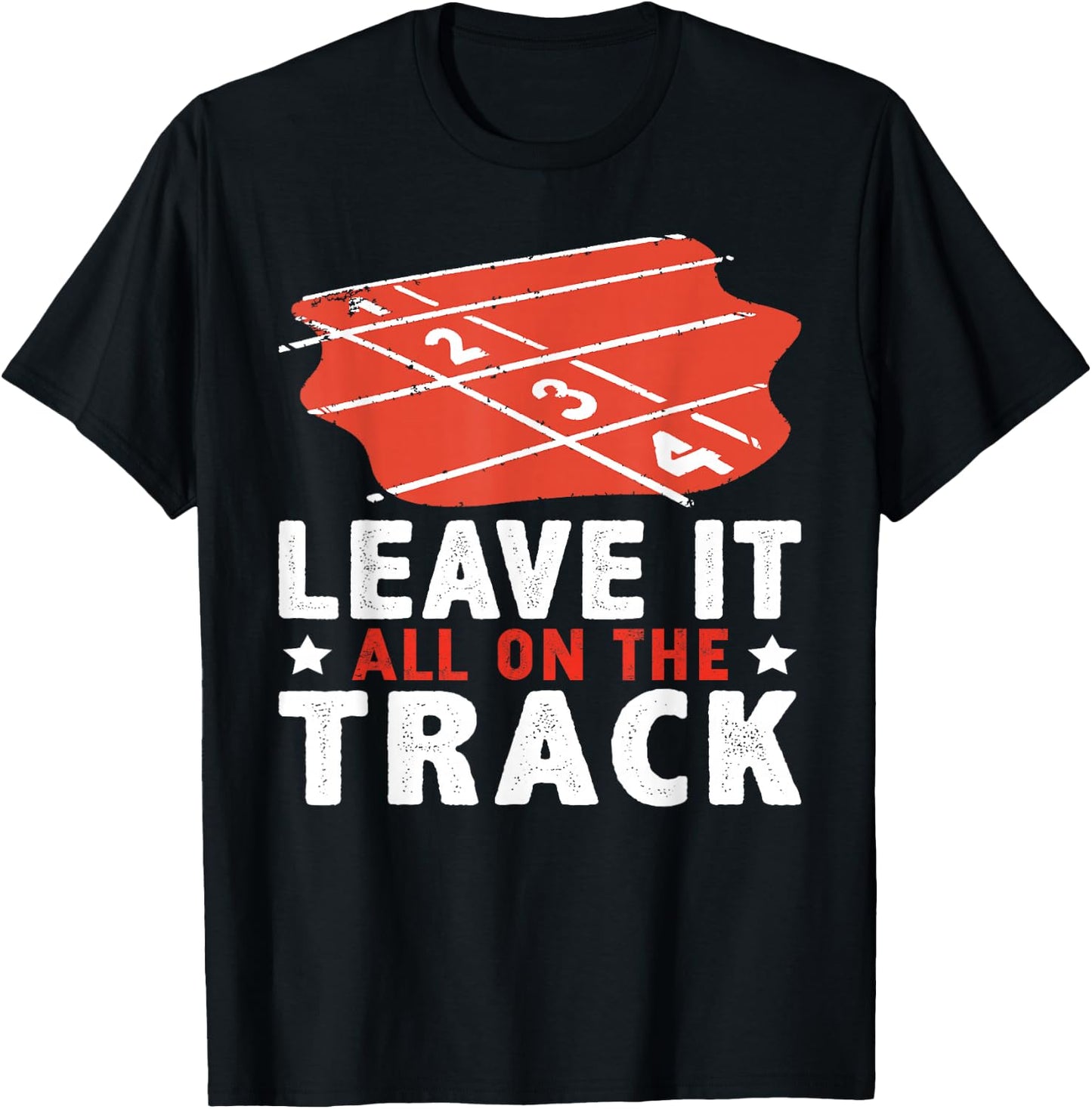 Leave It All On The Track Track And Field T-Shirt - T-Shirt | Black