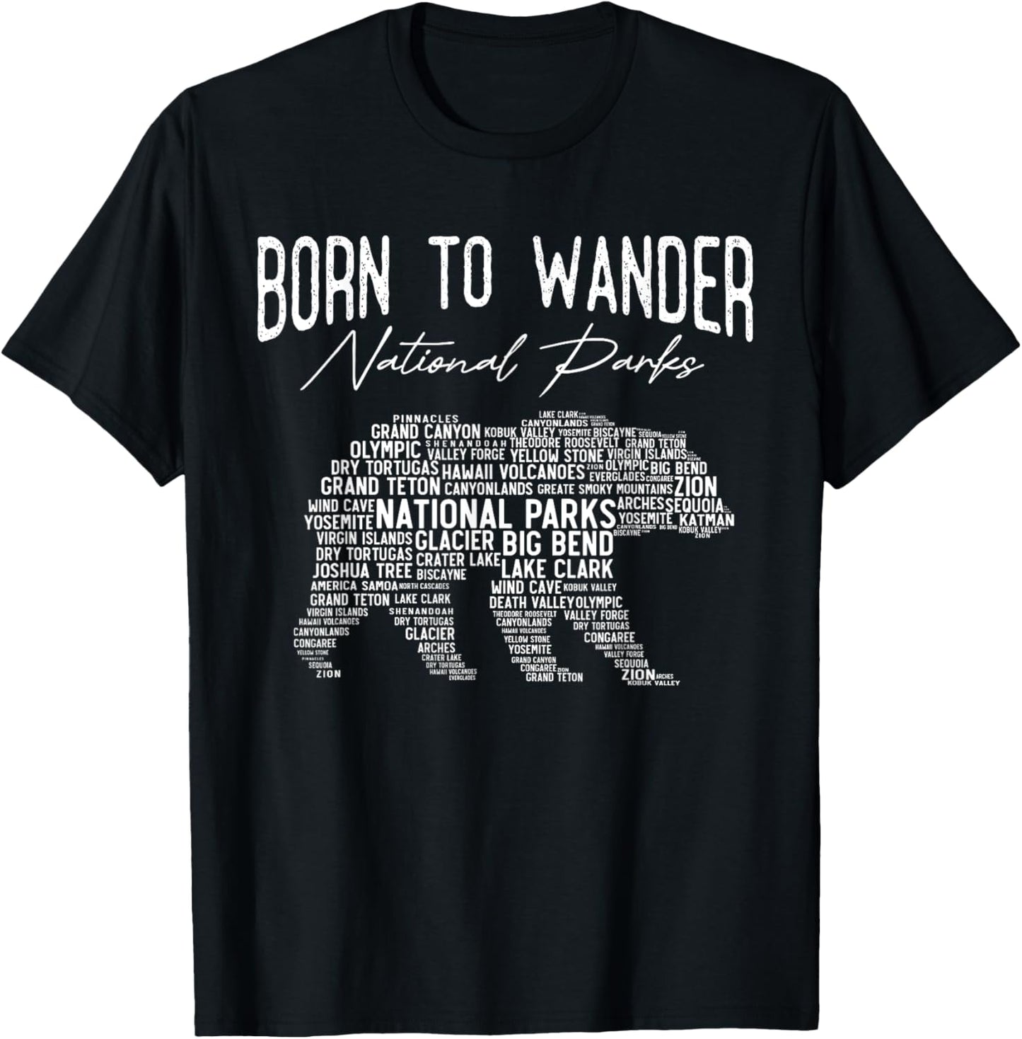 National Parks USA - Bear - Born To Wander National Parks T-Shirt - T-Shirt | Black