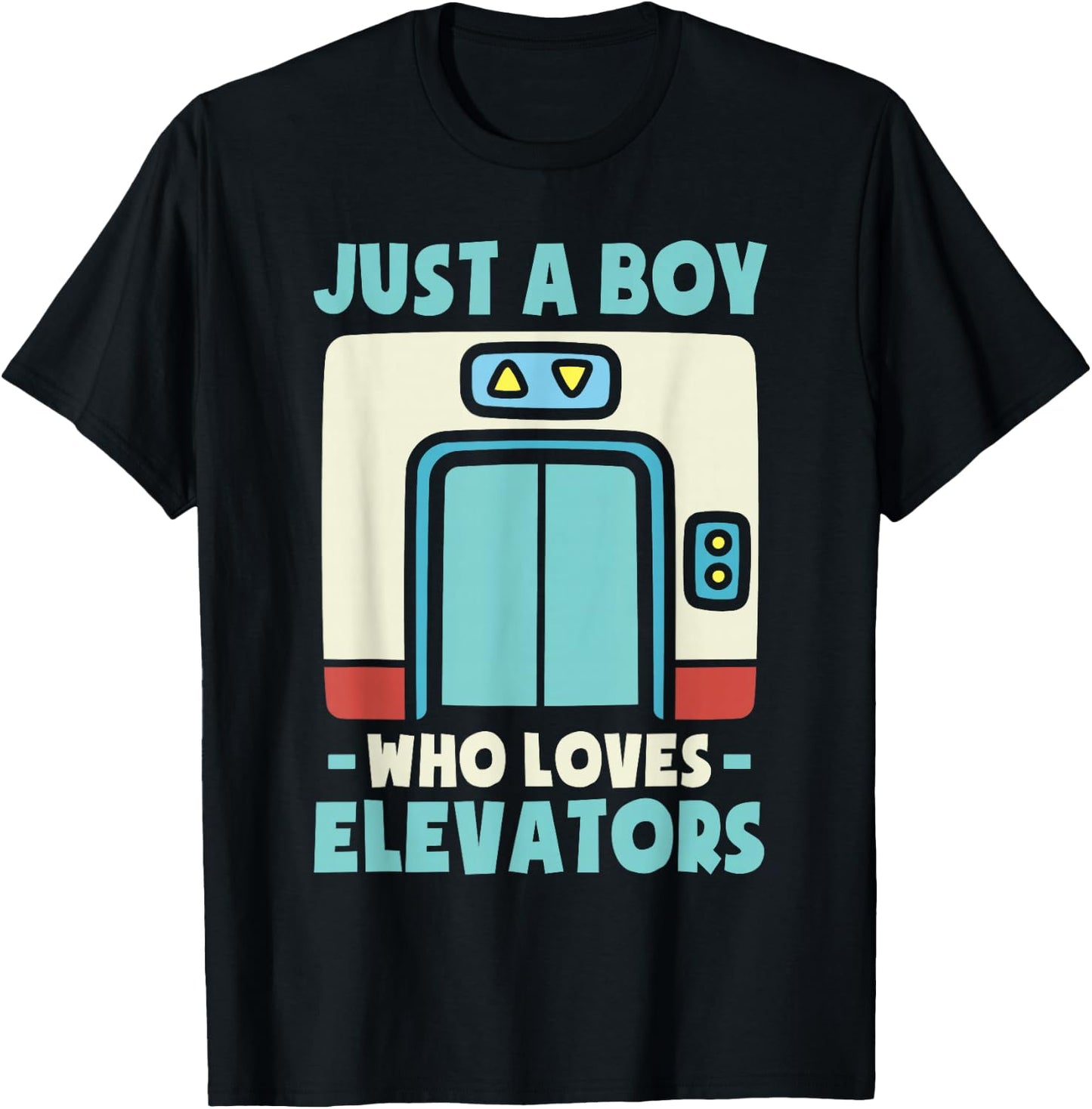 Just a Boy Who Loves Elevators -Kids Elevator Graphic Kids - Black, Small T-Shirt - T-Shirt | Black