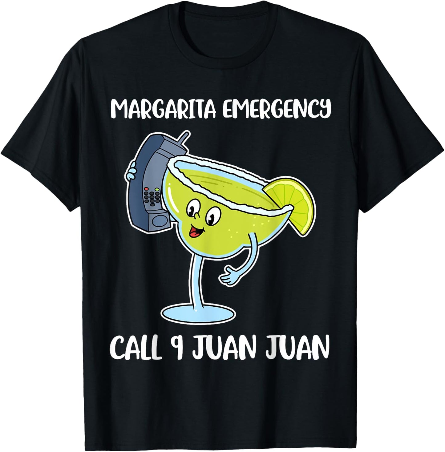 Margarita Emergency Call 9 Juan Juan T-Shirt - T-Shirt | Black