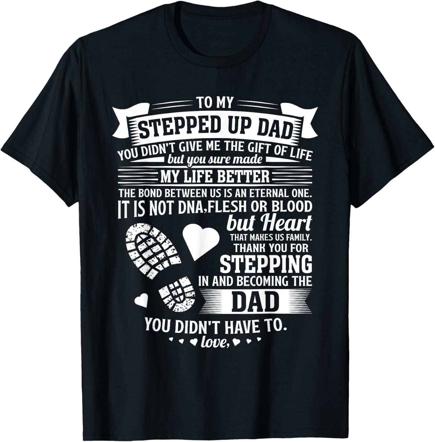 To my stepped up dad thanks for stepping in stepdad birthday T-Shirt - T-Shirt | Black