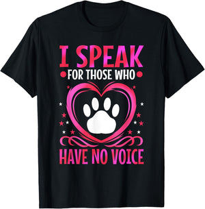 I speak for those who have no voice T-Shirt - T-Shirt | Black