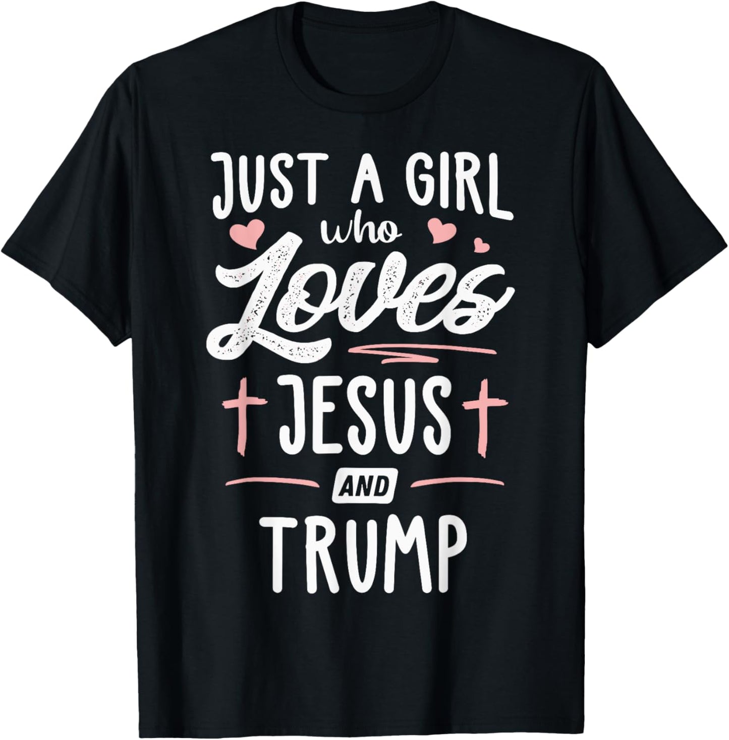 Just A Girl Who Loves Jesus And Trump Christmas 2024 T-Shirt - T-Shirt | Black