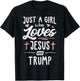 Just A Girl Who Loves Jesus And Trump Christmas 2024 T-Shirt - T-Shirt | Black