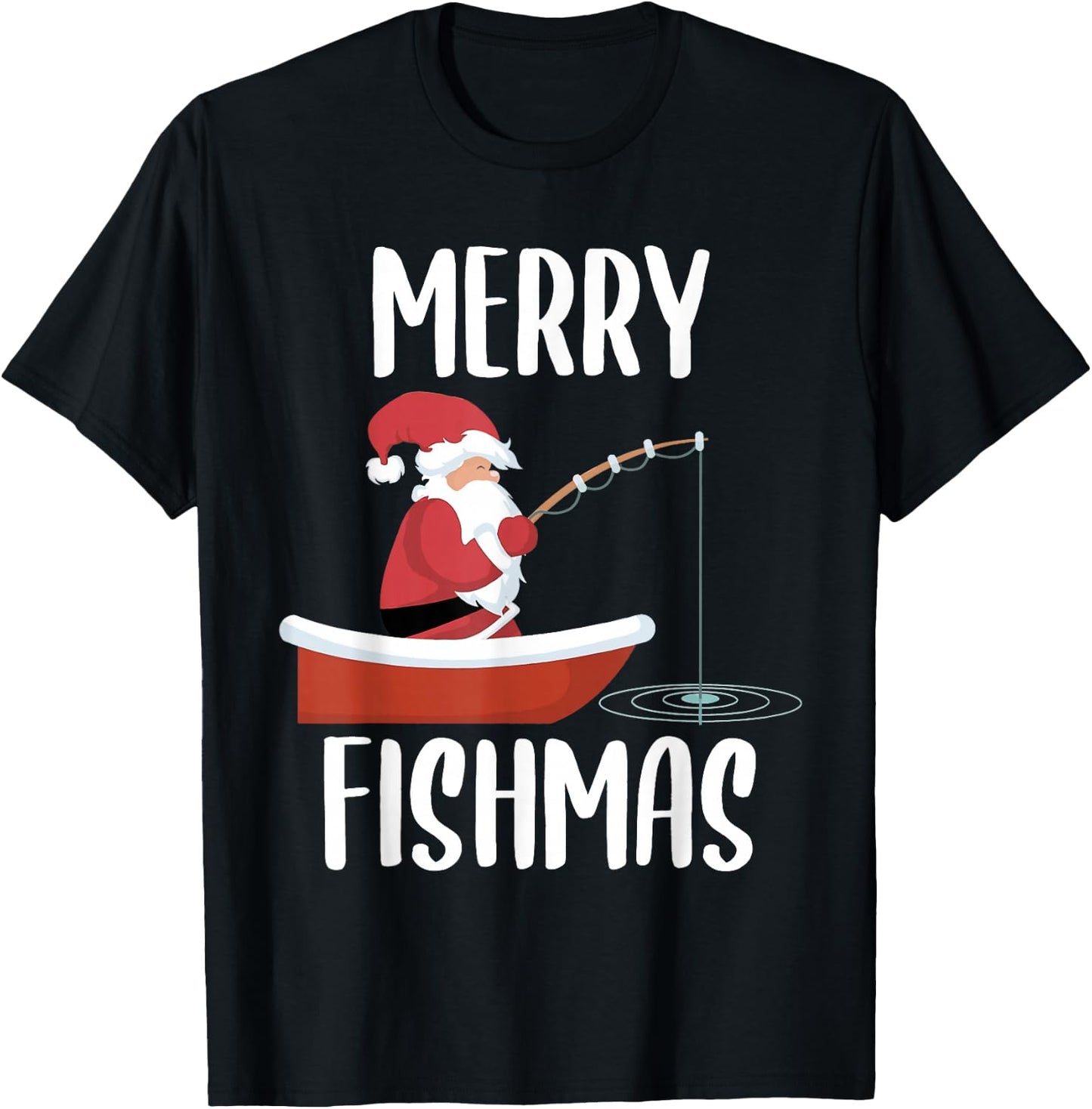 Merry Fishmas Funny Santa Fishing Fisherman Christmas Xmas T-Shirt - T-Shirt | Black