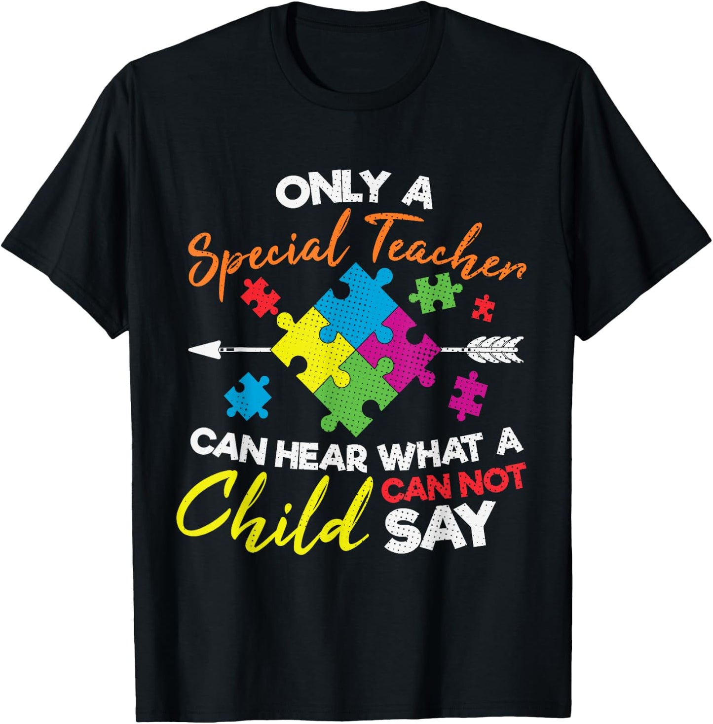 Special Ed Teacher Understand Autistic Kids Autism Awareness T-Shirt - T-Shirt | Black