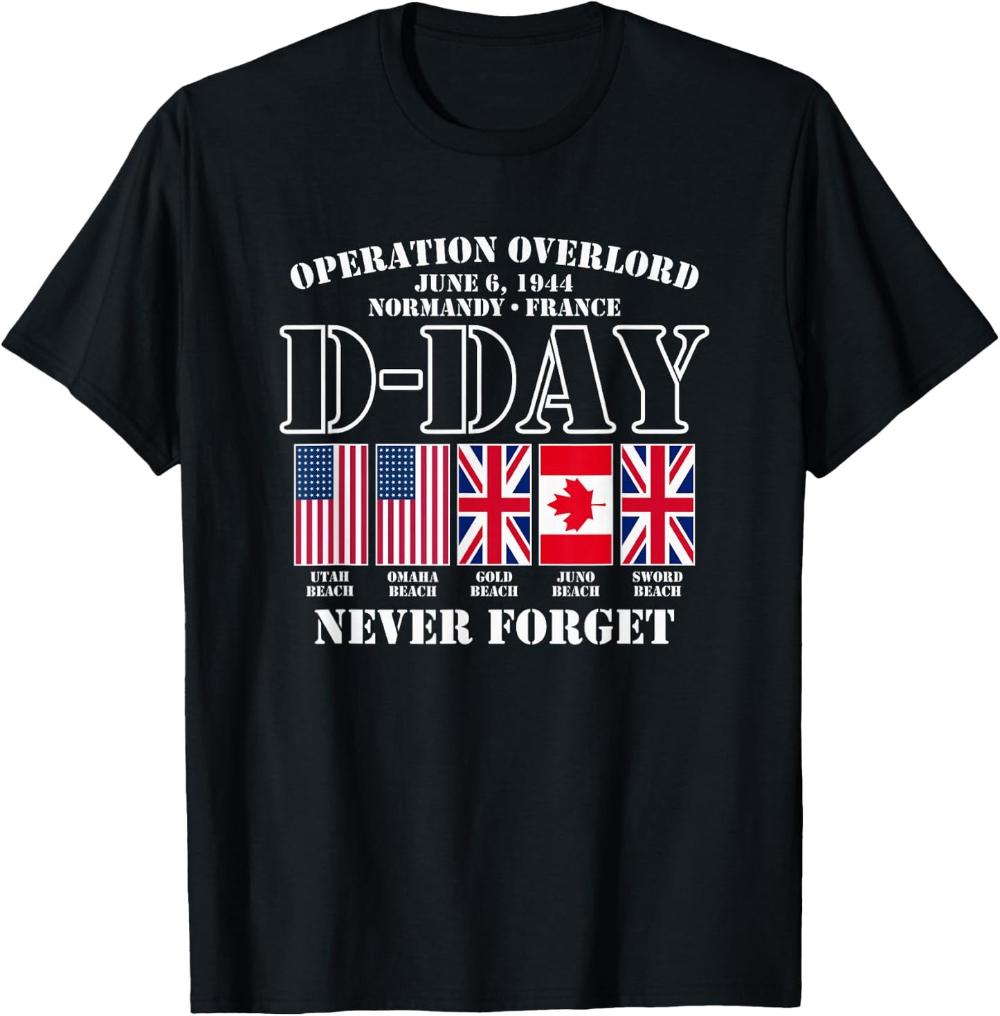 Utopia Sport Military Shop D-Day June 6, 1944 Normandy France Never Forget T-Shirt - T-Shirt | Black