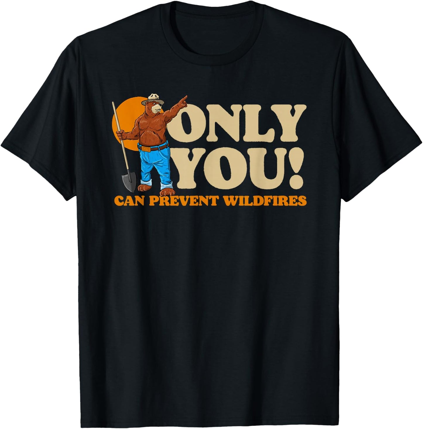 Only You Can Prevent Wildfires New Smokey Bear T-Shirt - T-Shirt | Black