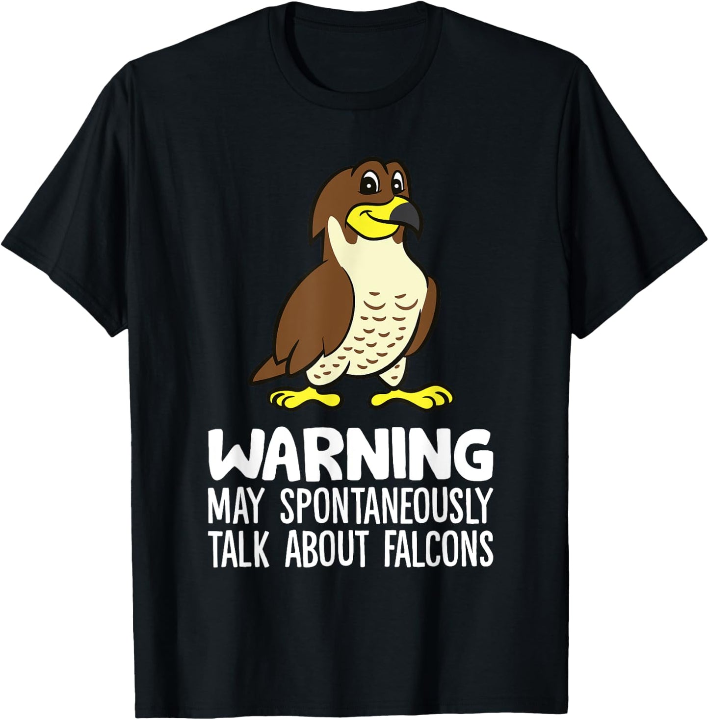 Falconry Warning May Spontaneously Talk About Falcons T-Shirt - T-Shirt | Black