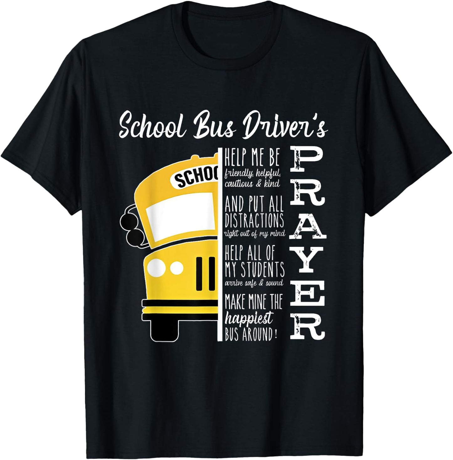 School Bus Driver's Prayer School Bus Driver Outfits Funny T-Shirt - T-Shirt | Black