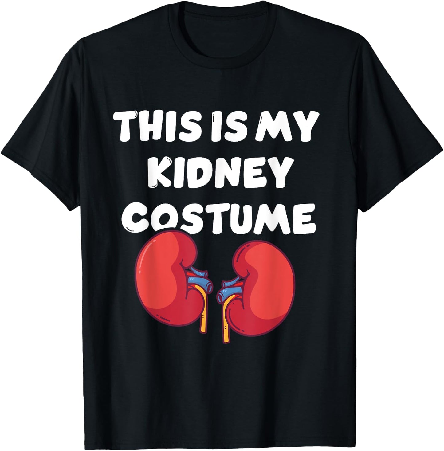 This Is My Kidney Costume Disease Patients Nephrology Nurse T-Shirt - T-Shirt | Black