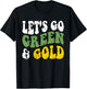 Let's Go Green & Gold Groovy Game Day Team Favorite Colors T-Shirt - T-Shirt | Black