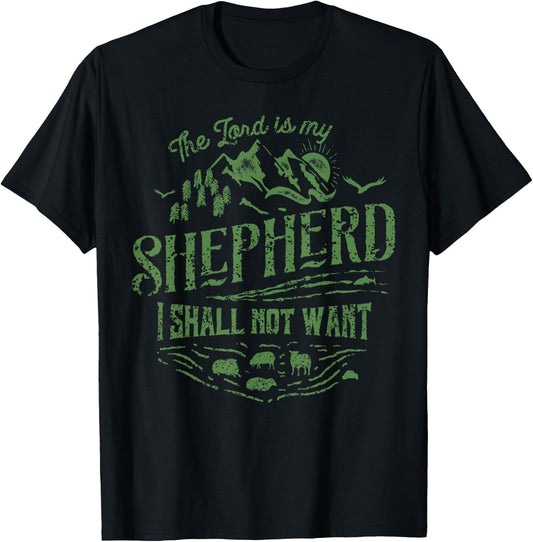 The Lord Is My Shepherd Psalms 23 - Christian T-Shirt - T-Shirt | Black
