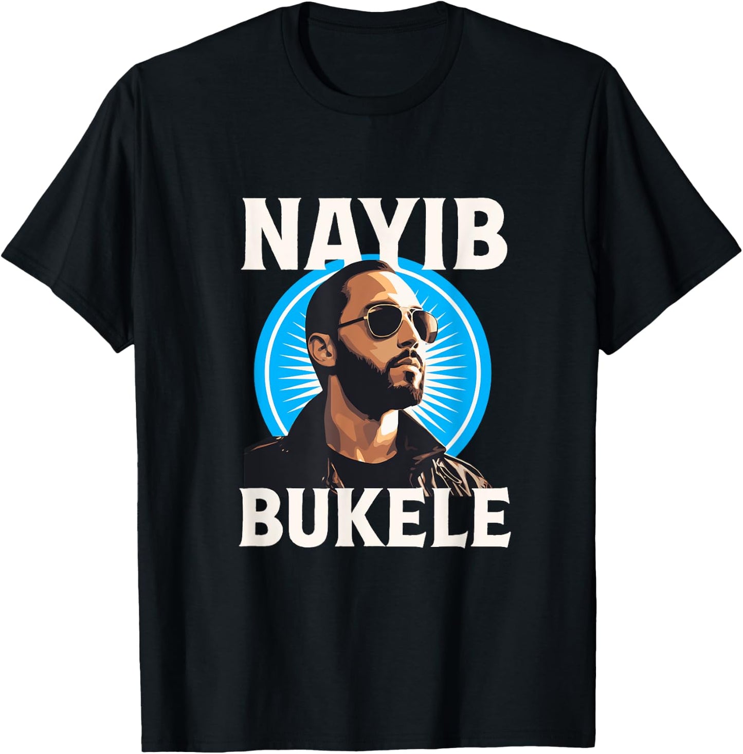 Nayib Bukele | President El Salvador 2024 T-Shirt - T-Shirt | Black