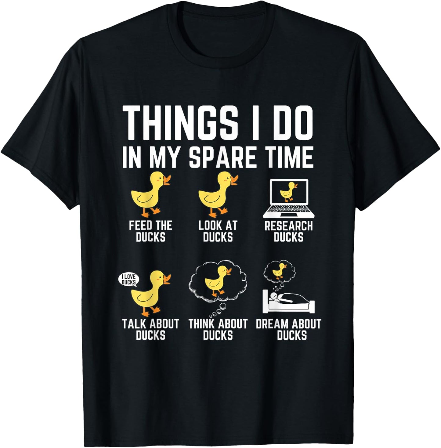 Things I Do In My Spare Time Ducks Lover Animal Birds Duck T-Shirt - T-Shirt | Black