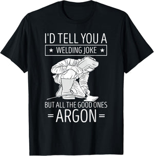 Welding Worker I'd Tell You A Welding Metalworking Welder T-Shirt - T-Shirt | Black