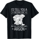 Welding Worker I'd Tell You A Welding Metalworking Welder T-Shirt - T-Shirt | Black